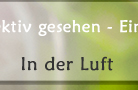 in der Luft
